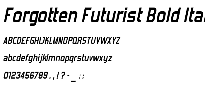 Forgotten Futurist Bold Italic font